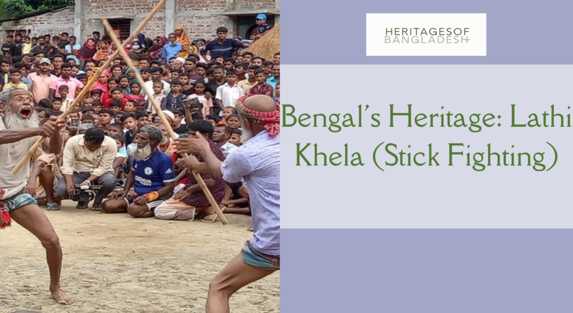 Bengal’s Heritage: Lathi Khela (Stick Fighting)